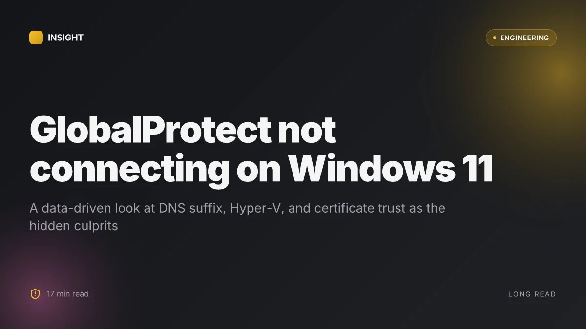 GlobalProtect VPN not connecting on Windows 11heres how to fix it 2026